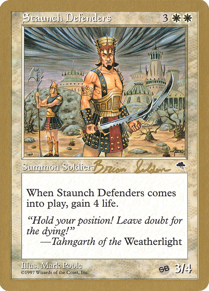 Staunch Defenders (Brian Selden) (SB) [World Championship Decks 1998] | Anubis Games and Hobby
