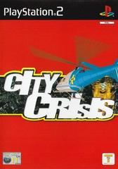 City Crisis - PAL Playstation 2 | Anubis Games and Hobby