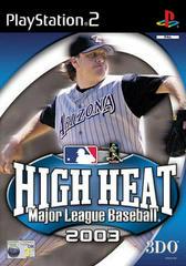 High Heat Major League Baseball 2003 - PAL Playstation 2 | Anubis Games and Hobby