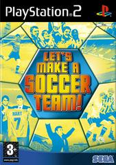Let's Make a Soccer Team - PAL Playstation 2 | Anubis Games and Hobby