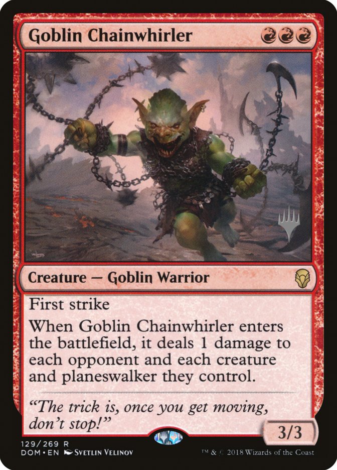 Goblin Chainwhirler (Promo Pack) [Dominaria Promos] | Anubis Games and Hobby