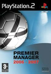 Premier Manager 2006-2007 - PAL Playstation 2 | Anubis Games and Hobby