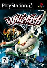 Whiplash - PAL Playstation 2 | Anubis Games and Hobby