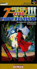 Super Fire Pro Wrestling 3 Final Bout - Super Famicom | Anubis Games and Hobby