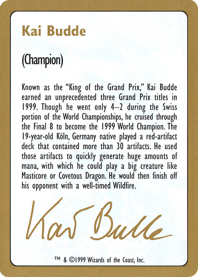Kai Budde Bio [World Championship Decks 1999] | Anubis Games and Hobby