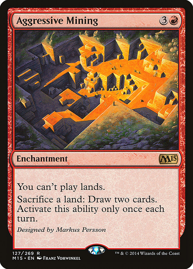 Aggressive Mining [Magic 2015] | Anubis Games and Hobby