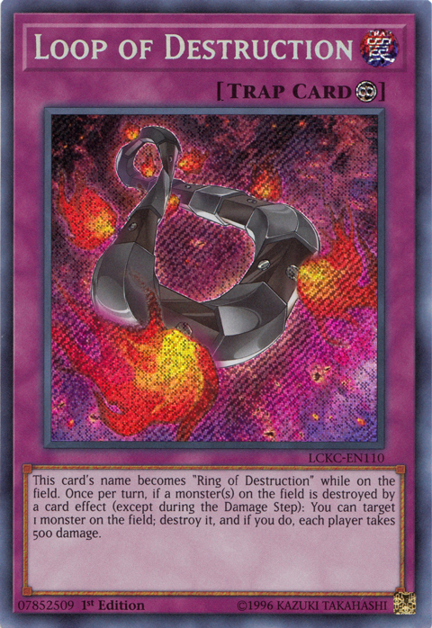 Loop of Destruction [LCKC-EN110] Secret Rare | Anubis Games and Hobby