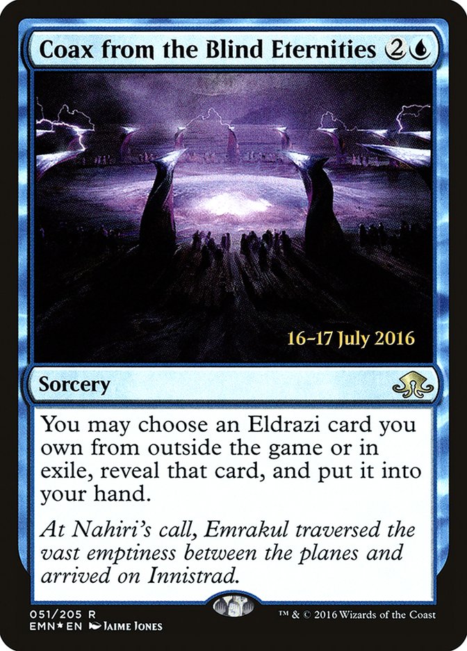 Coax from the Blind Eternities [Eldritch Moon Prerelease Promos] | Anubis Games and Hobby