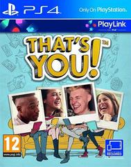 That's You - PAL Playstation 4 | Anubis Games and Hobby