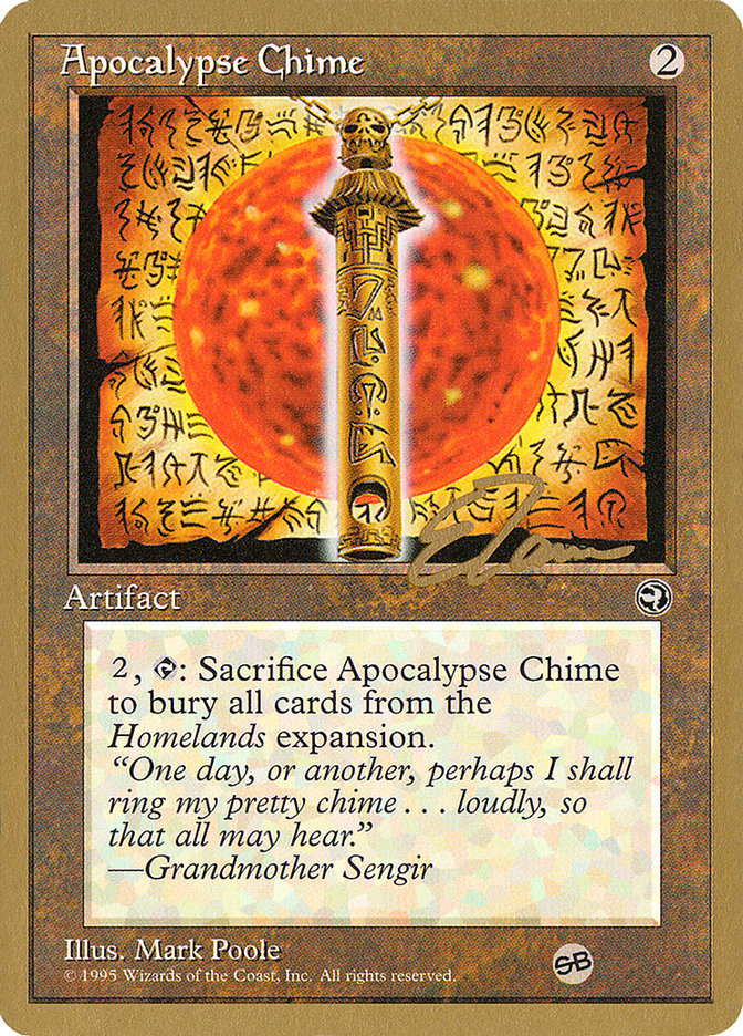 Apocalypse Chime (Eric Tam) (SB) [Pro Tour Collector Set] | Anubis Games and Hobby