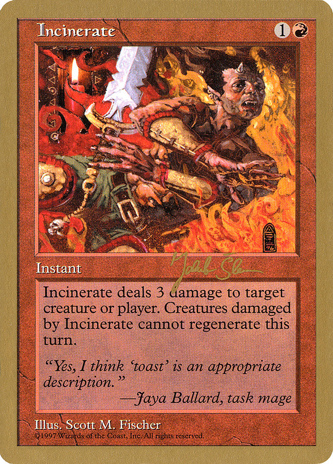 Incinerate (Jakub Slemr) [World Championship Decks 1997] | Anubis Games and Hobby