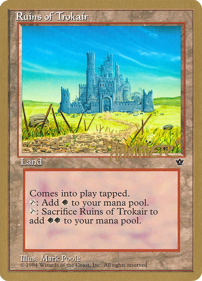 Ruins of Trokair (Shawn "Hammer" Regnier) [Pro Tour Collector Set] | Anubis Games and Hobby