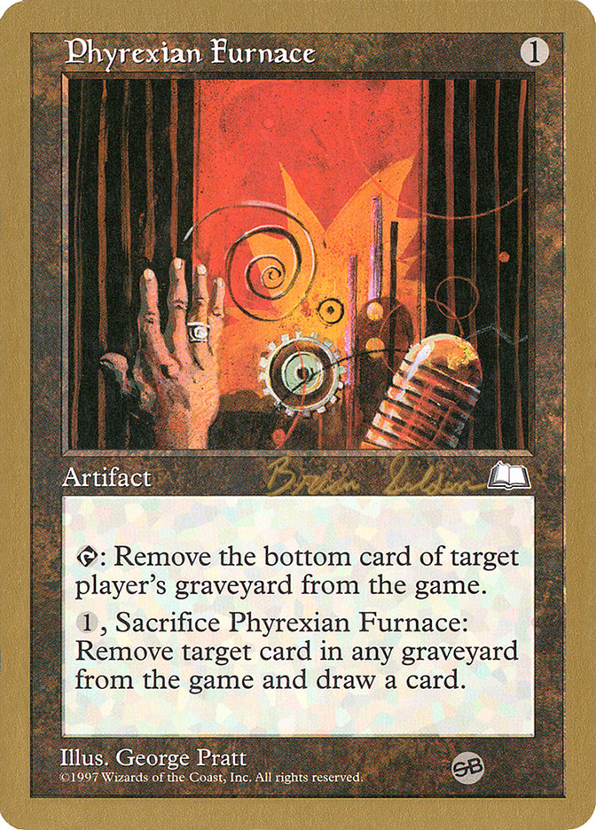 Phyrexian Furnace (Brian Selden) (SB) [World Championship Decks 1998] | Anubis Games and Hobby