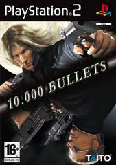 10.000 Bullets - PAL Playstation 2 | Anubis Games and Hobby