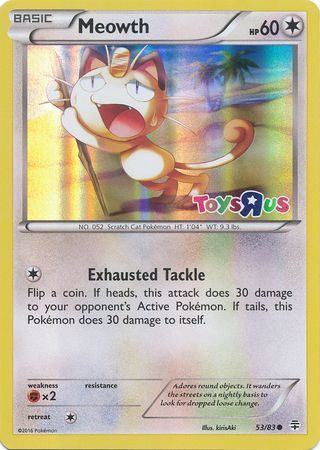 Meowth (53/83) (Toys R Us Promo) [XY: Generations] | Anubis Games and Hobby