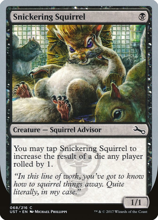 Snickering Squirrel [Unstable] | Anubis Games and Hobby