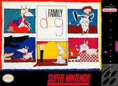 Family Dog - Super Nintendo | Anubis Games and Hobby