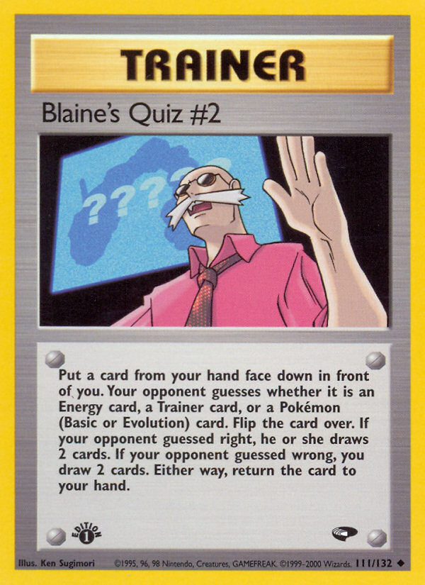 Blaine's Quiz #2 (111/132) [Gym Challenge 1st Edition] | Anubis Games and Hobby