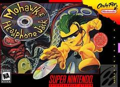 Mohawk and Headphone Jack - Super Nintendo | Anubis Games and Hobby