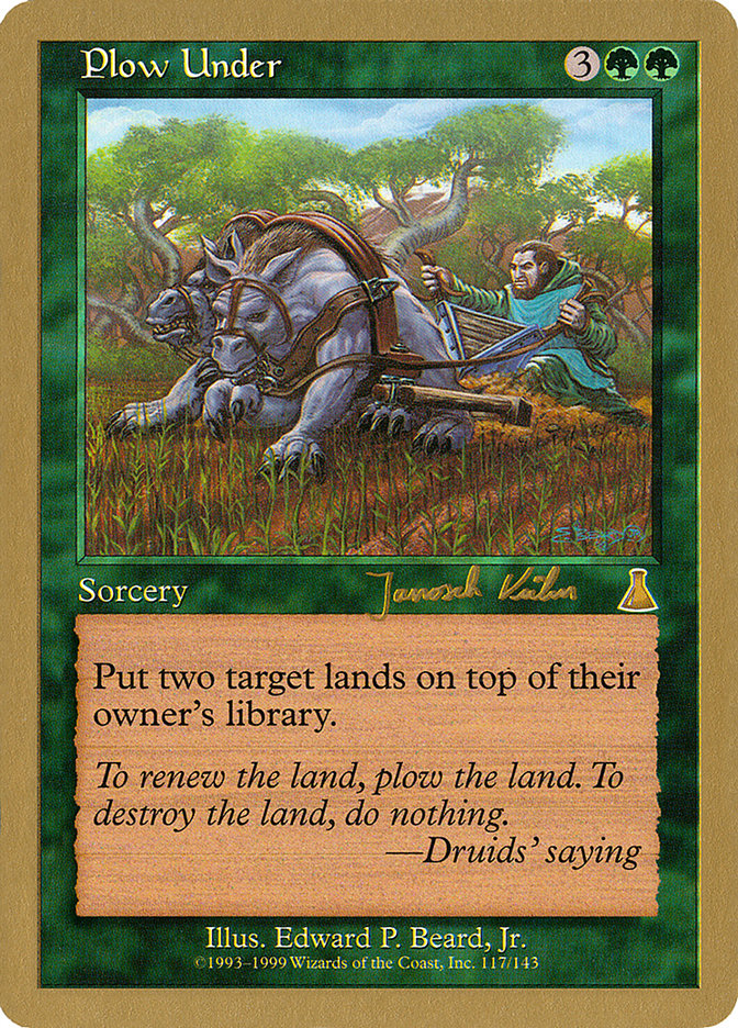 Plow Under (Janosch Kuhn) [World Championship Decks 2000] | Anubis Games and Hobby