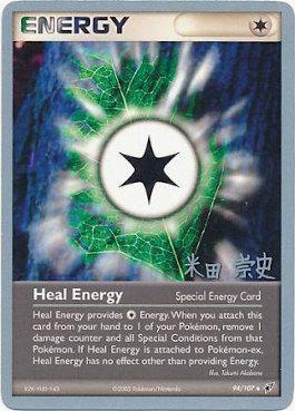 Heal Energy (94/107) (Dark Tyranitar Deck - Takashi Yoneda) [World Championships 2005] | Anubis Games and Hobby