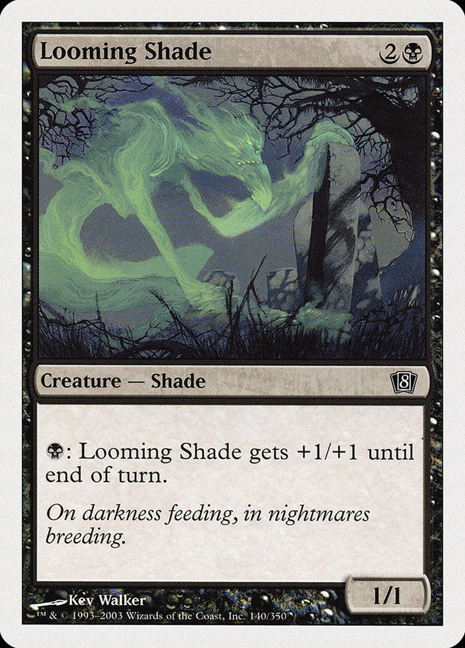 Looming Shade [Eighth Edition] | Anubis Games and Hobby