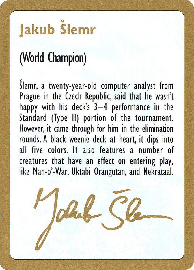 Jakub Slemr Bio [World Championship Decks 1997] | Anubis Games and Hobby