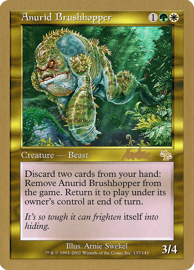 Anurid Brushhopper (Brian Kibler) [World Championship Decks 2002] | Anubis Games and Hobby