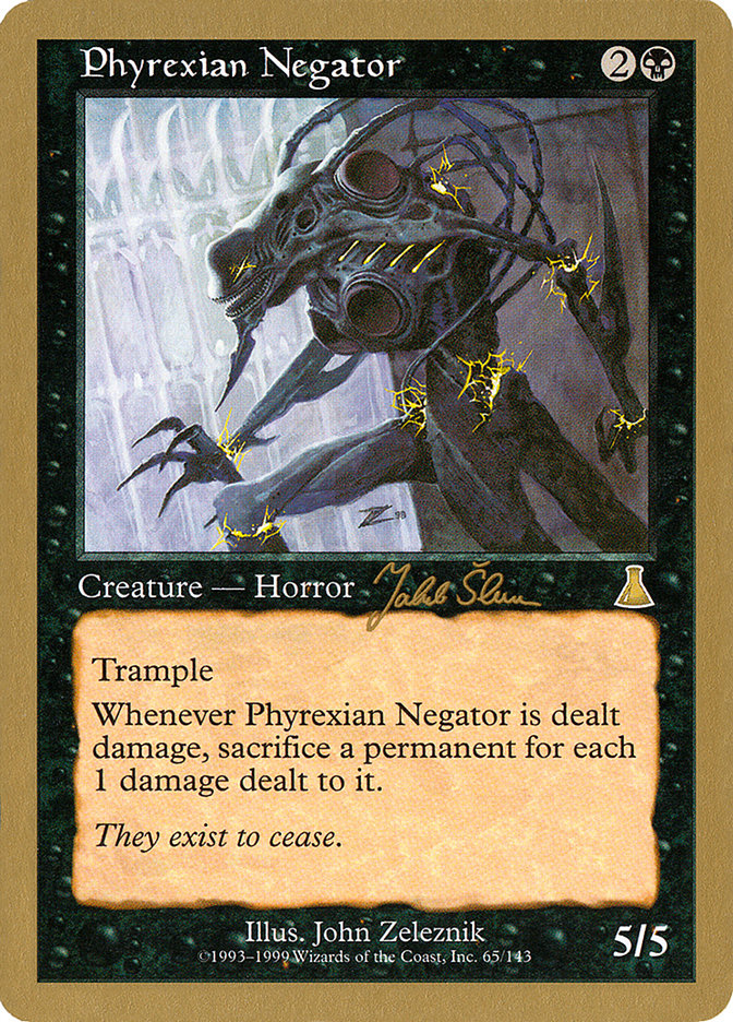 Phyrexian Negator (Jakub Slemr) [World Championship Decks 1999] | Anubis Games and Hobby