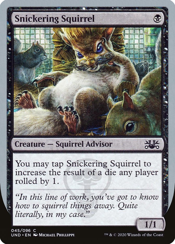 Snickering Squirrel [Unsanctioned] | Anubis Games and Hobby