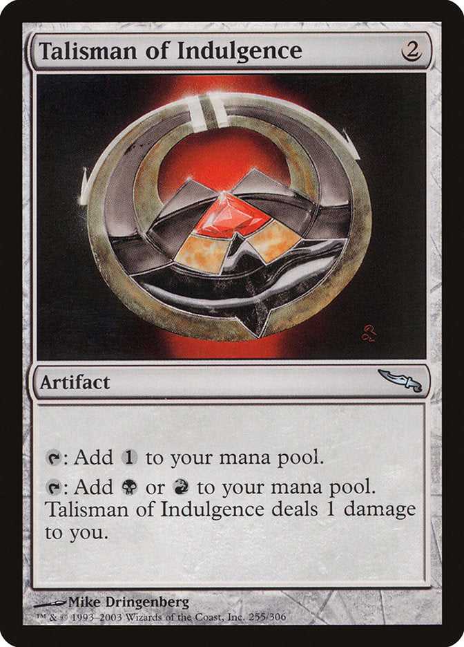 Talisman of Indulgence [Mirrodin] | Anubis Games and Hobby