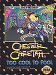 Chester Cheetah Too Cool to Fool - Sega Genesis | Anubis Games and Hobby