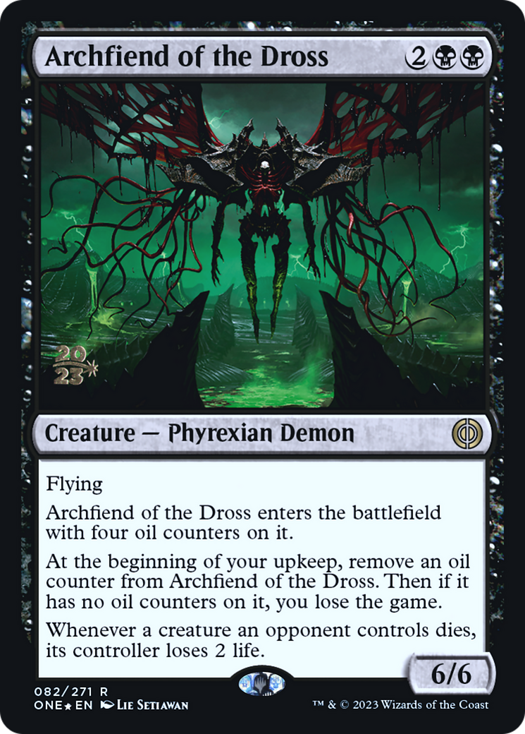 Archfiend of the Dross [Phyrexia: All Will Be One Prerelease Promos] | Anubis Games and Hobby