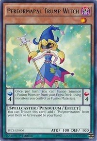 Performapal Trump Witch [Secrets of Eternity] [SECE-EN006] | Anubis Games and Hobby