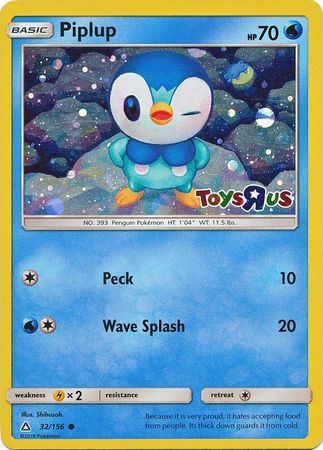 Piplup (32/156) (Toys R Us Promo) [Sun & Moon: Ultra Prism] | Anubis Games and Hobby