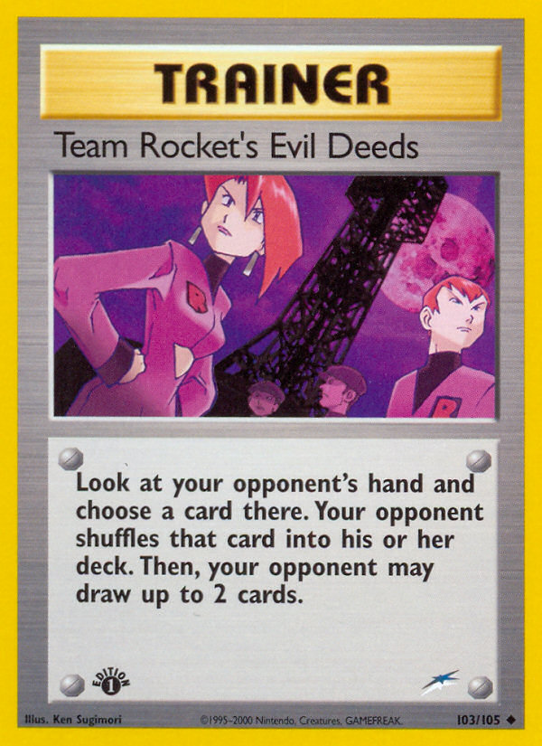 Team Rocket's Evil Deeds (103/105) [Neo Destiny 1st Edition] | Anubis Games and Hobby