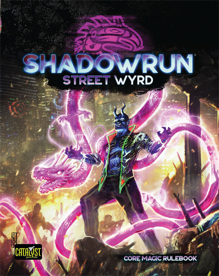 Shadowrun: Street Wyrd | Anubis Games and Hobby
