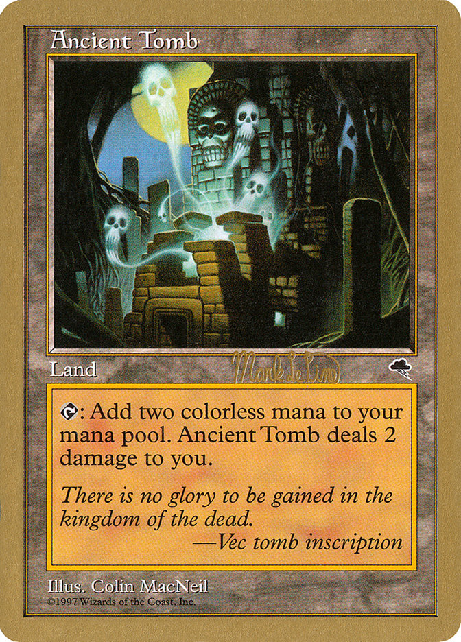 Ancient Tomb (Mark Le Pine) [World Championship Decks 1999] | Anubis Games and Hobby