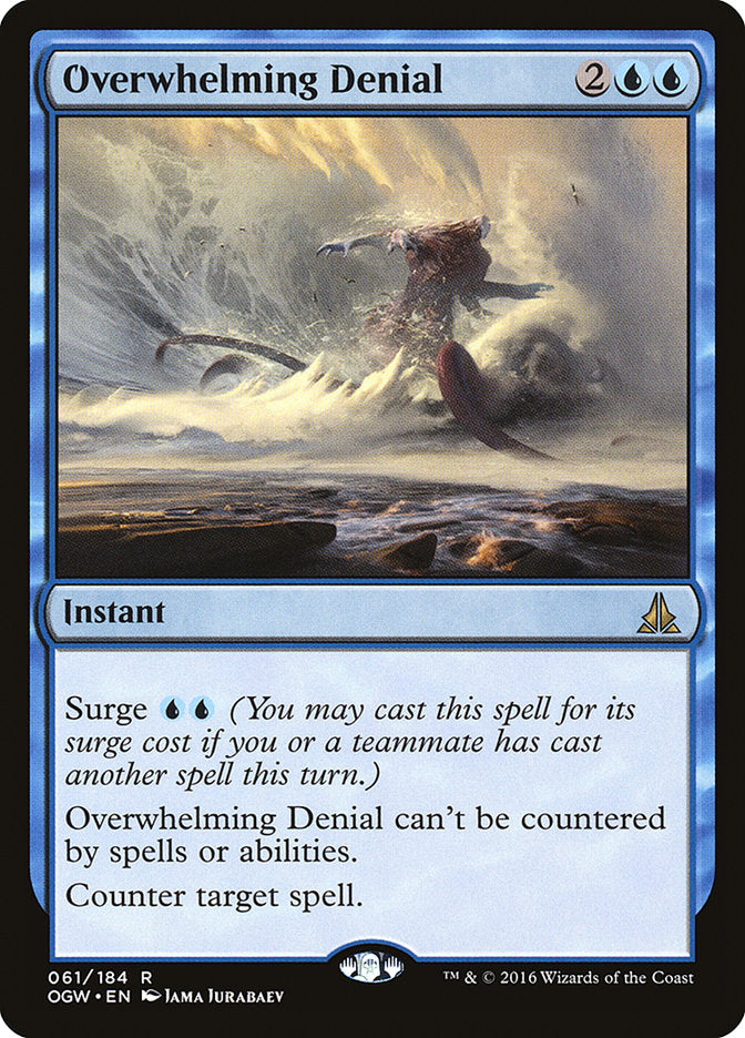 Overwhelming Denial [Oath of the Gatewatch] | Anubis Games and Hobby