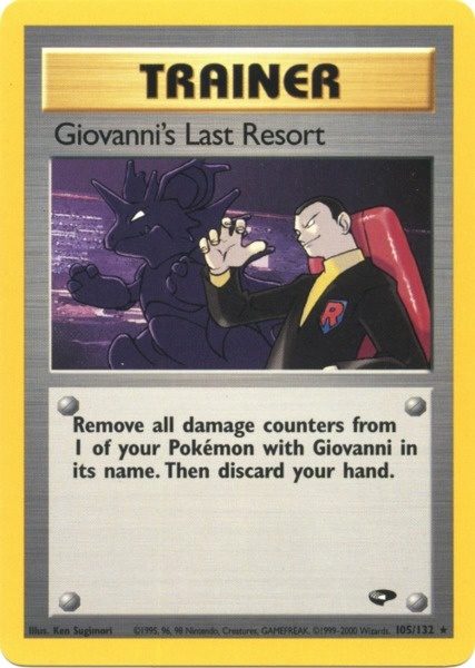 Giovanni's Last Resort (105/132) [Gym Challenge Unlimited] | Anubis Games and Hobby