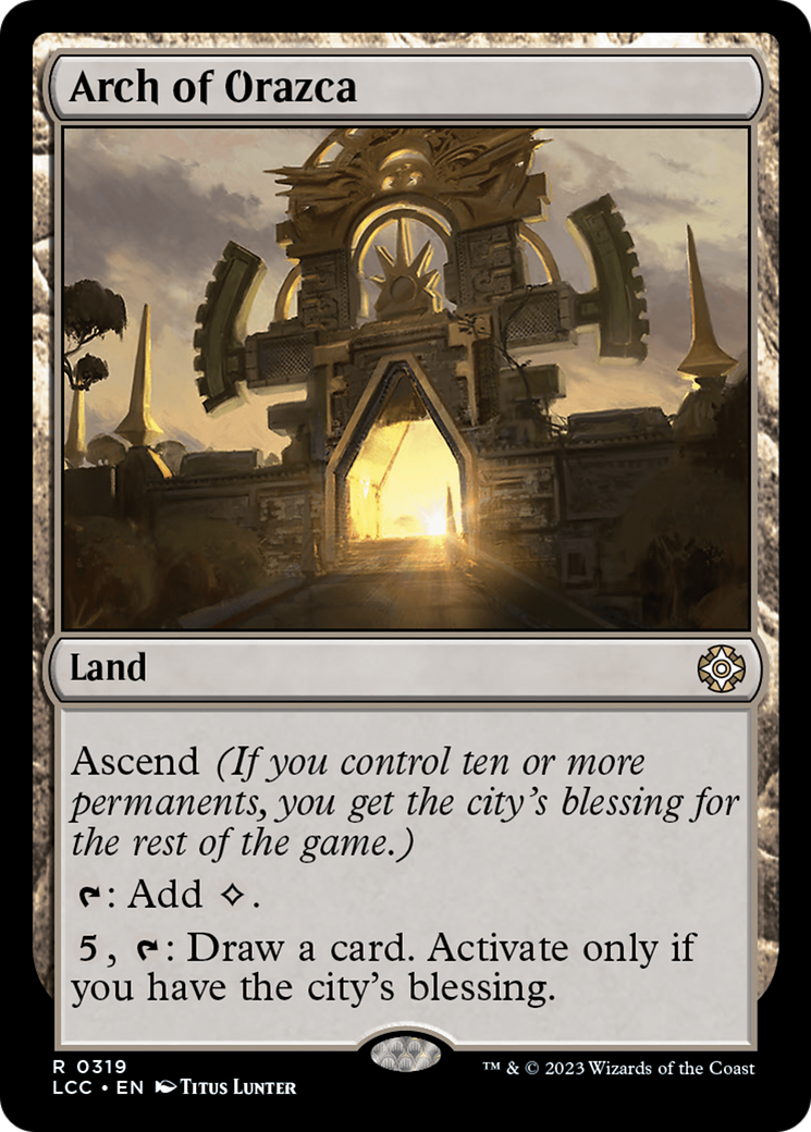 Arch of Orazca [The Lost Caverns of Ixalan Commander] | Anubis Games and Hobby