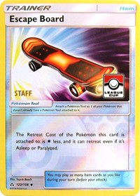 Escape Board (122/156) (League Promo Staff) [Sun & Moon: Ultra Prism] | Anubis Games and Hobby