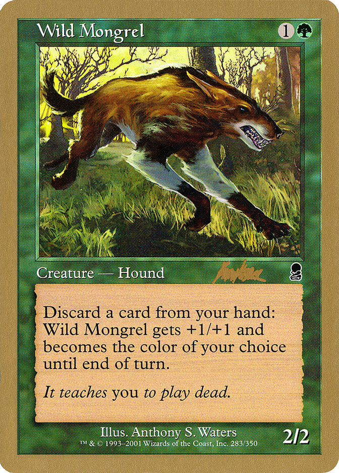 Wild Mongrel (Brian Kibler) [World Championship Decks 2002] | Anubis Games and Hobby