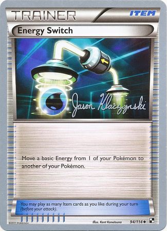 Energy Switch (94/114) (Darkrai Deck - Jason Klaczynski) [World Championships 2013] | Anubis Games and Hobby