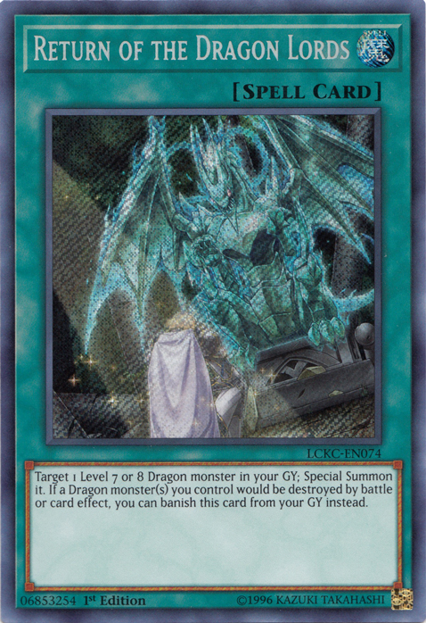 Return of the Dragon Lords [LCKC-EN074] Secret Rare | Anubis Games and Hobby