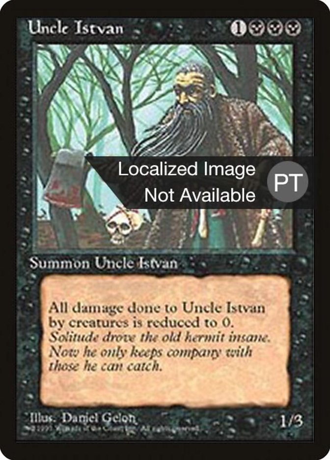 Uncle Istvan [Fourth Edition (Foreign Black Border)] | Anubis Games and Hobby