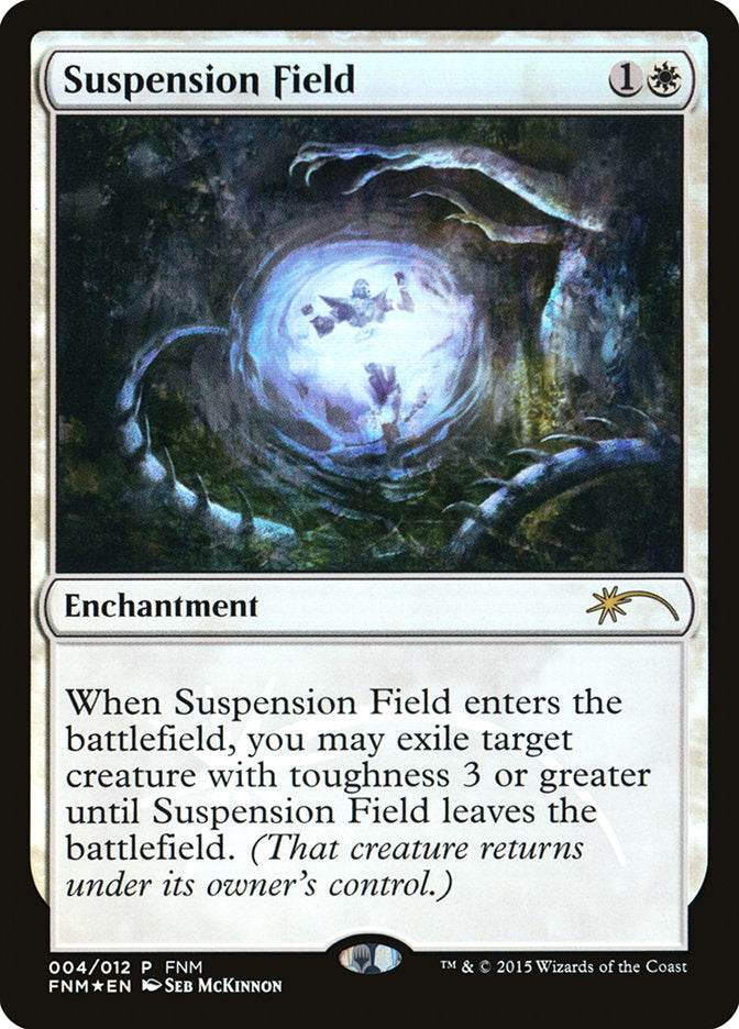 Suspension Field [Friday Night Magic 2015] | Anubis Games and Hobby