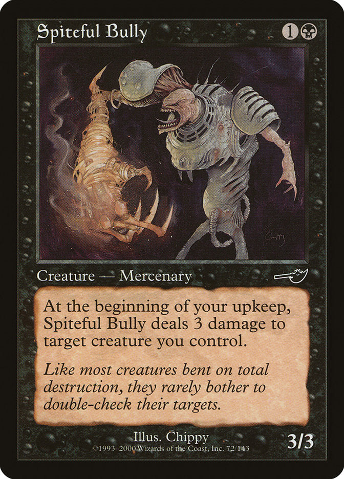 Spiteful Bully [Nemesis] | Anubis Games and Hobby