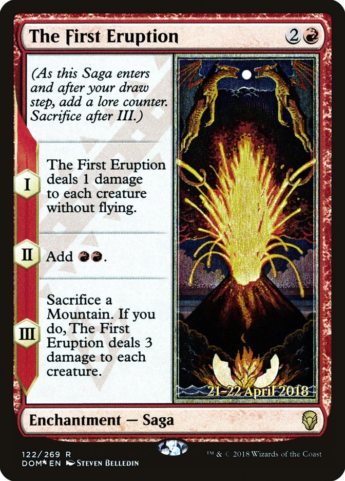 The First Eruption [Dominaria Prerelease Promos] | Anubis Games and Hobby