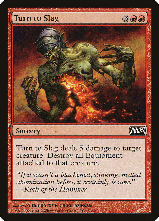 Turn to Slag [Magic 2013] | Anubis Games and Hobby